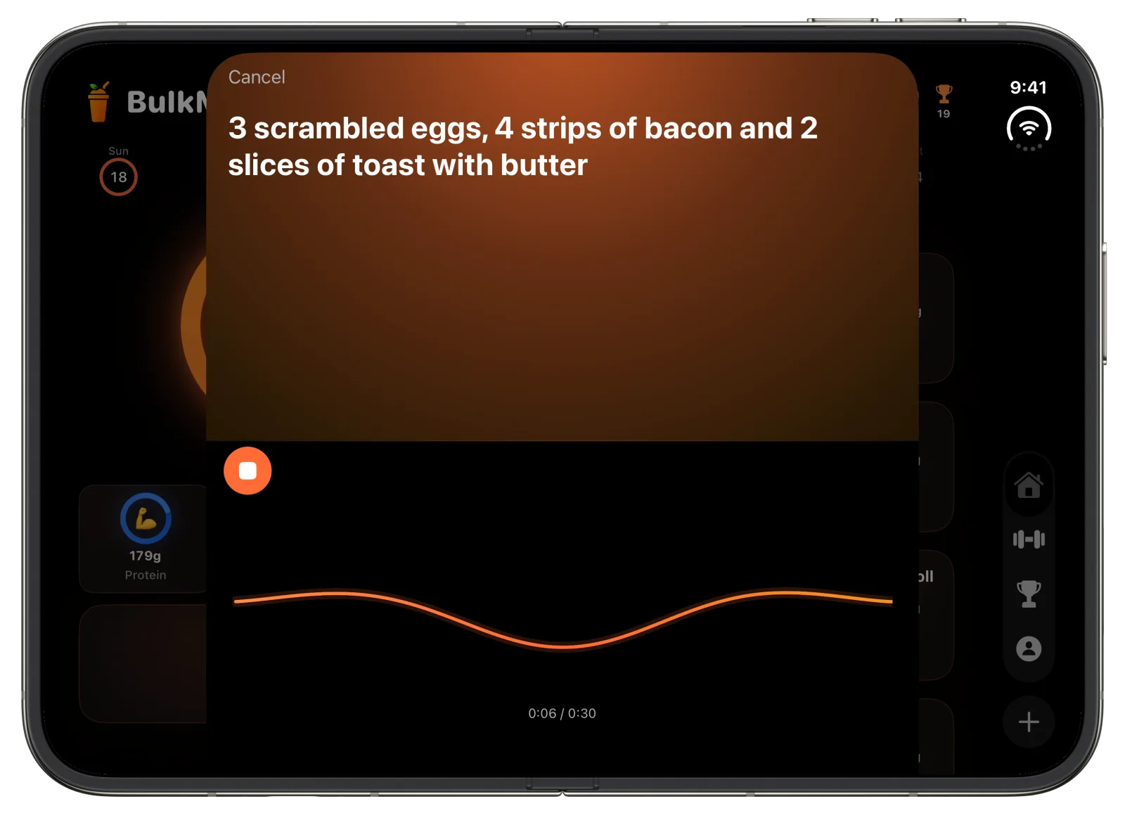 Describing a meal by voice in BulkMode on an open iPhone Duo: 3 scrambled eggs, 4 strips of bacon and 2 slices of toast with butter
